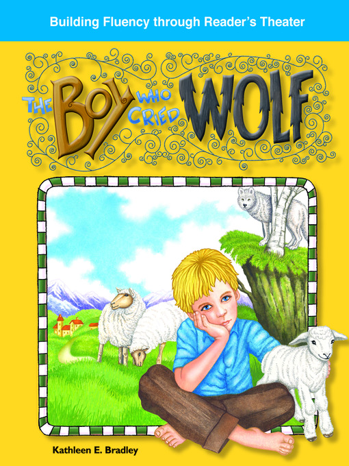 Title details for The Boy Who Cried Wolf by Kathleen E. Bradley - Available